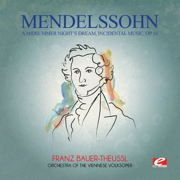 Felix Mendelssohn - Mendelssohn: A Midsummer Nights Dream Incidental - Classical - CD