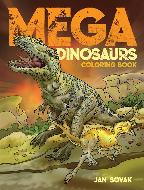 Dover Coloring Books: Mega Dinosaurs Coloring Book (Paperback) - Walmart.com - Walmart.com