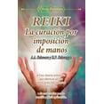 thumbnail image 1 of Reiki. la curación por imposición de manos, 1 of 1