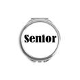 thumbnail image 1 of Black Single Words Senior Hand Compact Mirror Round Portable Pocket Glass, 1 of 3
