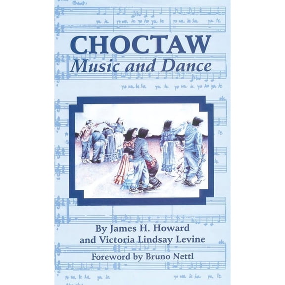 Choctaw Music and Dance, (Paperback)
