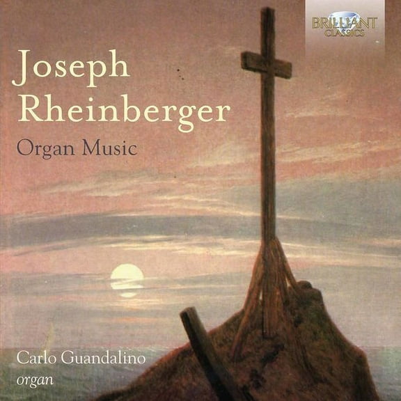 Rheinberger / Carlo Guandalino - Joseph Rheinberger: Organ Music - Music & Performance - CD