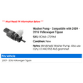 thumbnail image 2 of Washer Pump - Compatible with 2009 - 2016 Volkswagen Tiguan 2010 2011 2012 2013 2014 2015, 2 of 2
