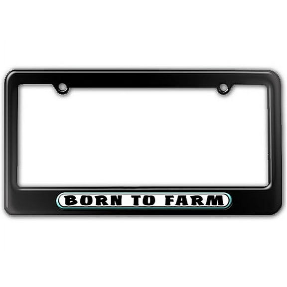 Born to Farm License Plate Frame