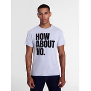 Humor Men's and Big Men's How About No Graphic Tee with Short Sleeves, Size S-3XL