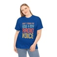 thumbnail image 5 of Don't Make Me Use My Radio Voice TShirt, 5 of 12