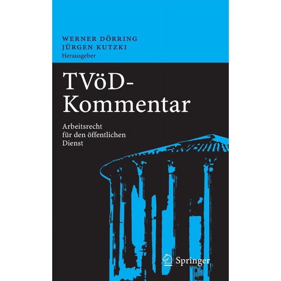 TvÃ¶d-Kommentar: Arbeitsrecht FÃ¼r Den Ãffentlichen Dienst, (Hardcover)