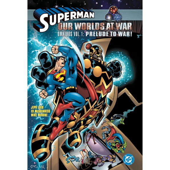 Superman: Our Worlds at War Omnibus Vol. 1: Prelude to War!, (Hardcover)