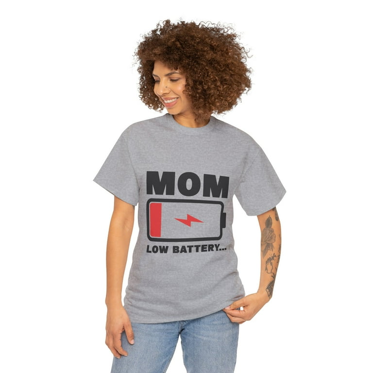 Womens Womens Mom Shirt Funny Battery Low Funny Empty Tired Mother Womens Womens Mom Shirt Funny Battery Low Funny Empty Tired Mother