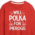 thumbnail image 3 of Instant Message - Dyngus Day - Will Polka for Pierogis - Polish Holiday - Toddler & Youth Long Sleeve Graphic T-Shirt, 3 of 6