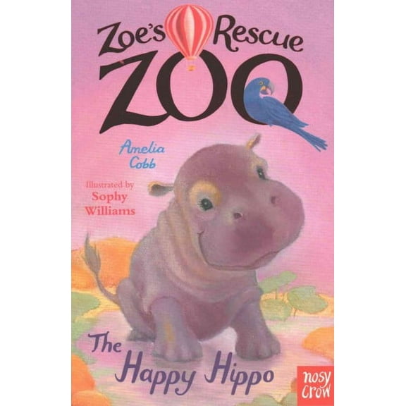 Zoe's Rescue Zoo: The Happy Hippo