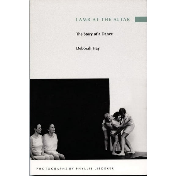 Lamb at the Altar: The Story of a Dance, (Paperback)