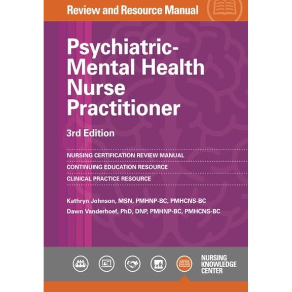 Pre-Owned Psychiatric-Mental Health Nurse Practitioner Review Manual, 3rd Edition Paperback