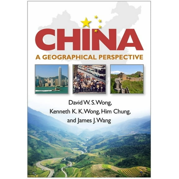 China : A Geographical Perspective (Paperback)