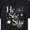 thumbnail image 3 of Instant Message - He She Slay - Men's Short Sleeve Graphic T-Shirt, 3 of 6
