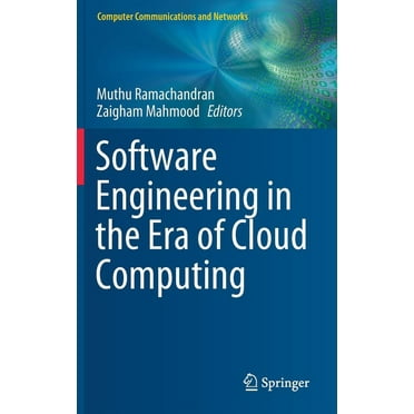 Computer Communications and Networks: Software Engineering in the Era of Cloud Computing (Hardcover)