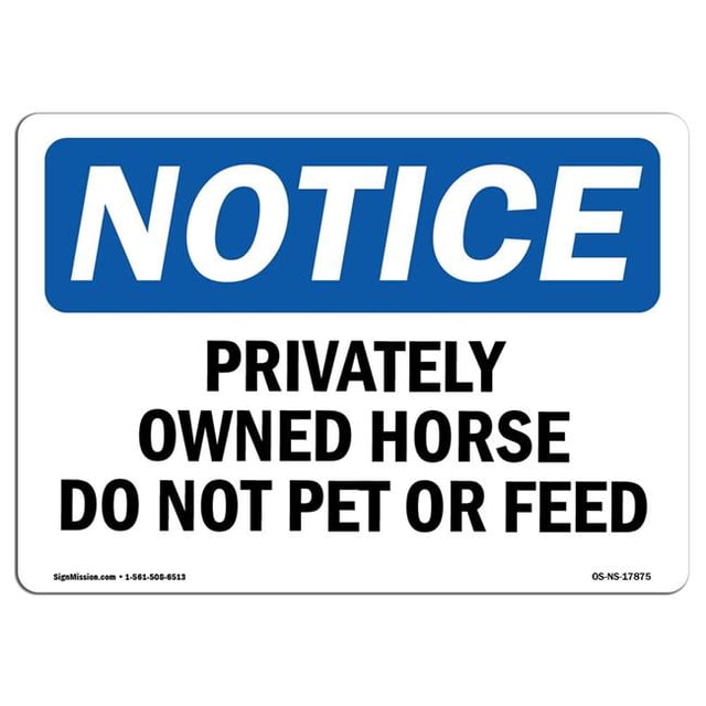 SignMission OS-NS-P-1014-L-17875 Avis Cheval Privé Ne Pas Caresser Ou Nourrir OSHA Signe en Plastique