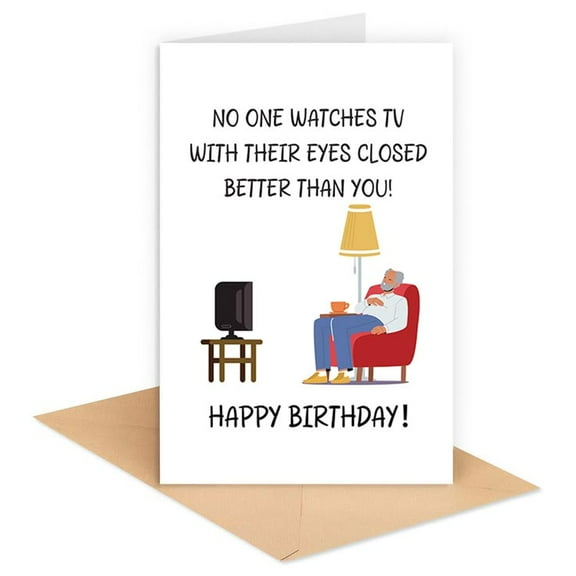 Funny Birthday Card for Grandpa – “No One Watches TV with Their Eyes Closed Better Than You!” – Blank Inside for Personal Messages – Envelope Included
