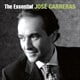 Jose Carreras - Essential Jose Carreras - Music & Performance - CD