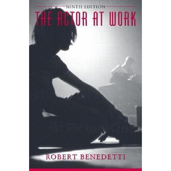 Pre-Owned Actor at Work, The (9th Edition) (Hardcover) 0205418503 9780205418503