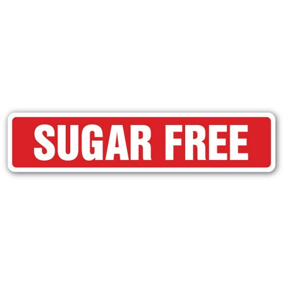 SUGAR FREE Street Sign lifestyle diet nutrition artificial sweetener | Indoor/Outdoor |  30" Wide