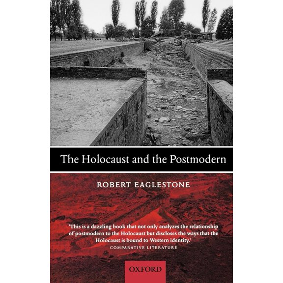The Holocaust and the Postmodern, (Paperback)