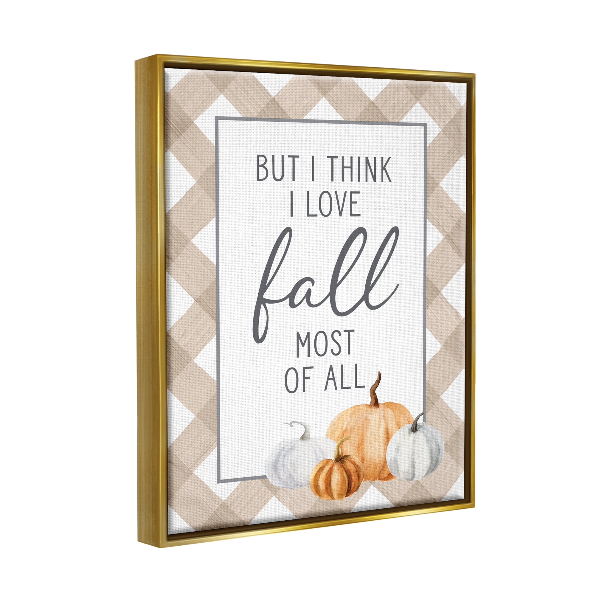 Stupell Industries Love Fall Most Of All Autumn Pumpkins Plaid Border Graphic Art Metallic Gold Floating Framed Canvas Print Wall Art, Design by Lettered and Lined