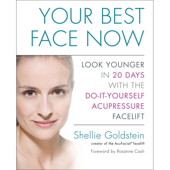 Pre-Owned Your Best Face Now: Look Younger in 20 Days with the Do-It-Yourself Acupressure Facelift (Paperback) 1583334408 9781583334409