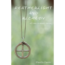 Featherlight And Alchemy, (Paperback)