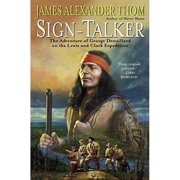 Sign-Talker, l'Aventure de Georges Drouillard sur l'Expédition des Lewis et Clark
