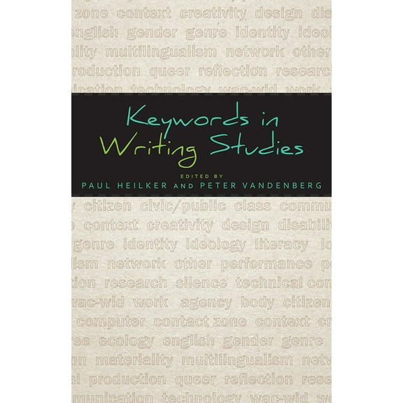 Keywords in Writing Studies, (Paperback)