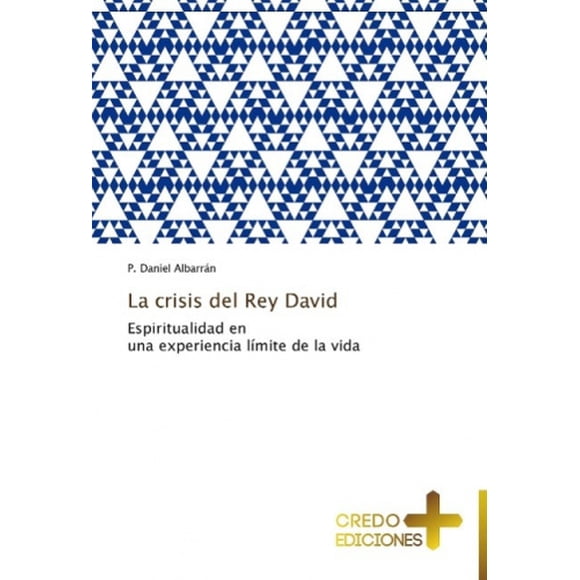 La Crisis del Rey David