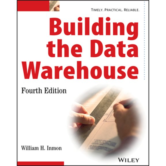 Building the Data Warehouse, (Paperback)