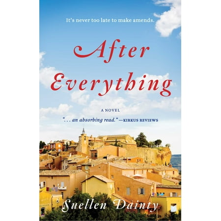 After Everything : A Novel (The Best Of Everything After 50)