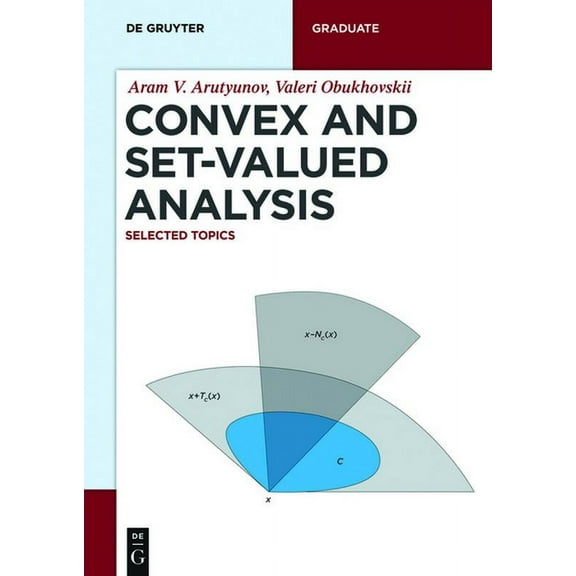 de Gruyter Textbook Convex and Set-Valued Analysis: Selected Topics, (Paperback)