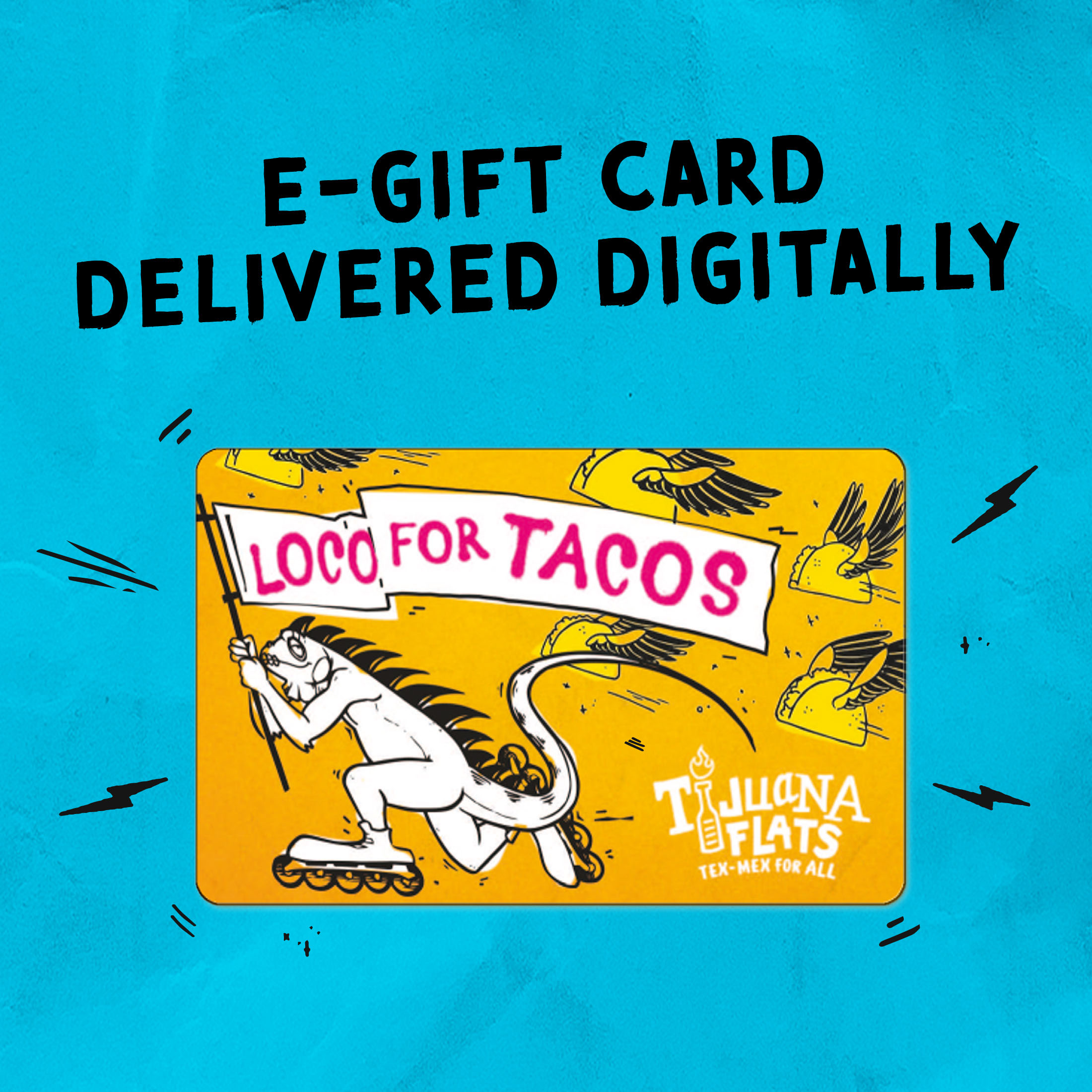 Tijuana Flats $25 eGift Card [Email Delivery]