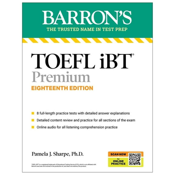 Barron's Test Prep TOEFL IBT Premium with 8 Online Practice Tests   Online Audio, Eighteenth Edition, (Paperback)