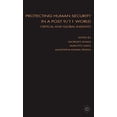 thumbnail image 1 of Protecting Human Security in a Post 9/11 World: Critical and Global Insights, 1 of 2