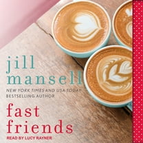 Fast Friends (Audiobook)