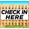 thumbnail image 1 of Check In Here 13 oz Vinyl Banner With Metal Grommets, 1 of 4