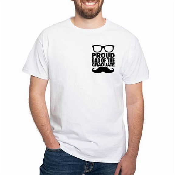 CafePress - Proud Dad Of The Graduate T Shirt - Men's Classic Cotton T-Shirts