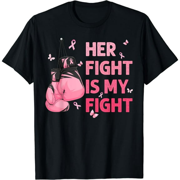 Her Fight Is My Fight Breast Cancer Awareness Support Squad T-Shirt