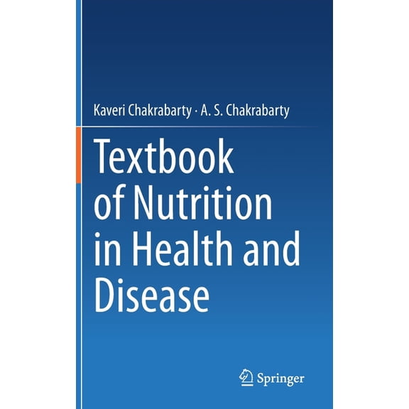 Textbook of Nutrition in Health and Disease, (Hardcover)