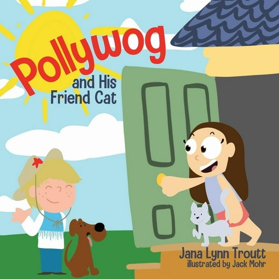 Pollywog and His Friend Cat, (Paperback)