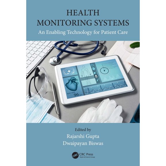 Health Monitoring Systems: An Enabling Technology for Patient Care, (Hardcover)
