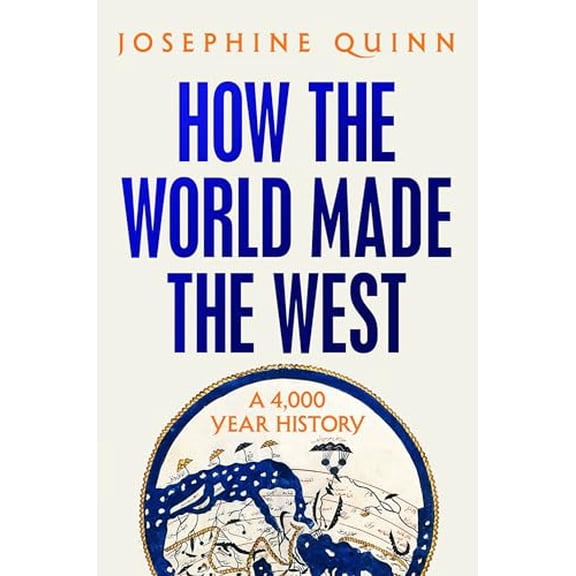 Pre-Owned How the World Made the West: A 4,000 Year History, 9780593729793, 059372979X, Hardcover,