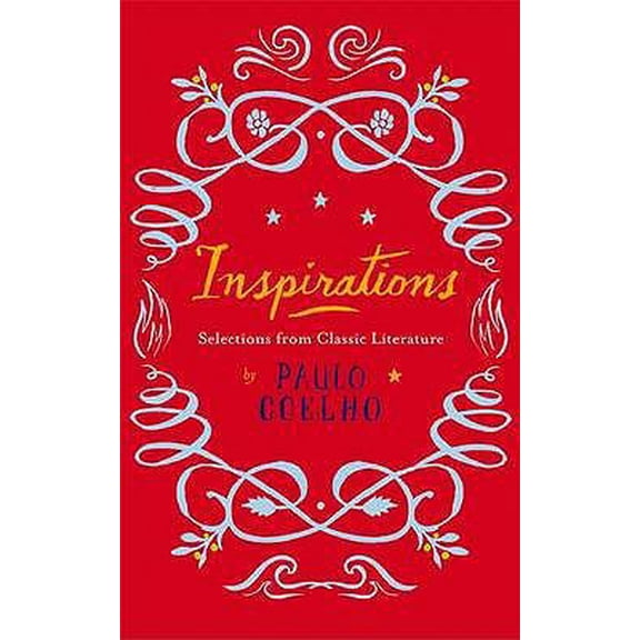 Pre-Owned Penguin Deluxe Classics Inspirations: Selections from Classic Literature (Hardcover) by Paulo Coelho