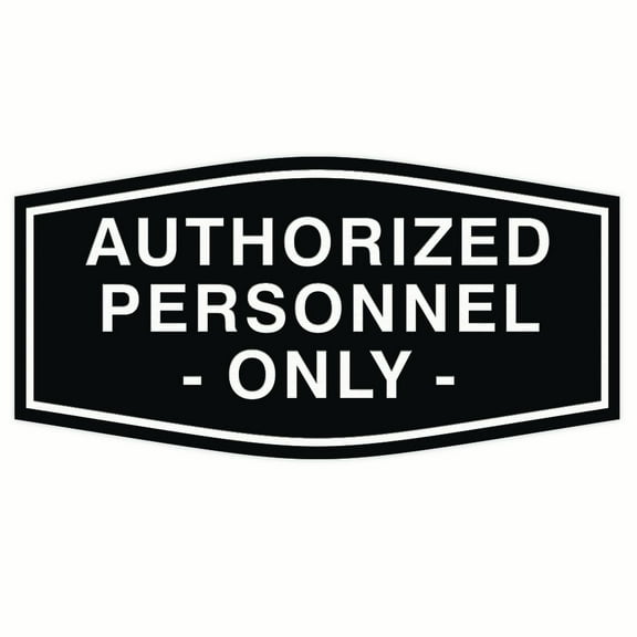 Fancy Authorized Personnel Only Sign (Black) - Large