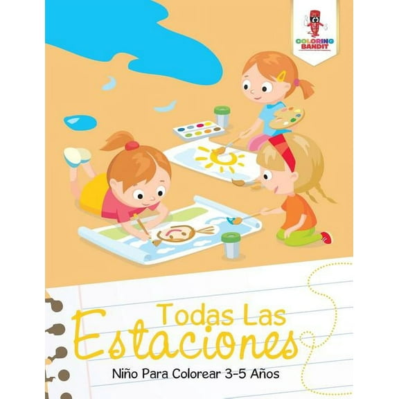 Todas Las Estaciones: Niño Para Colorear 3-5 Años, (Paperback)