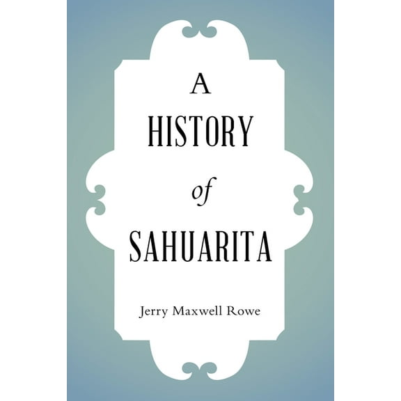 A History of Sahuarita